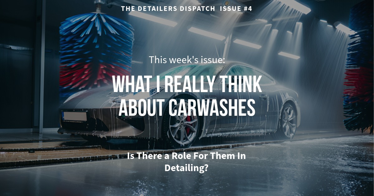 What I think about Carwashes