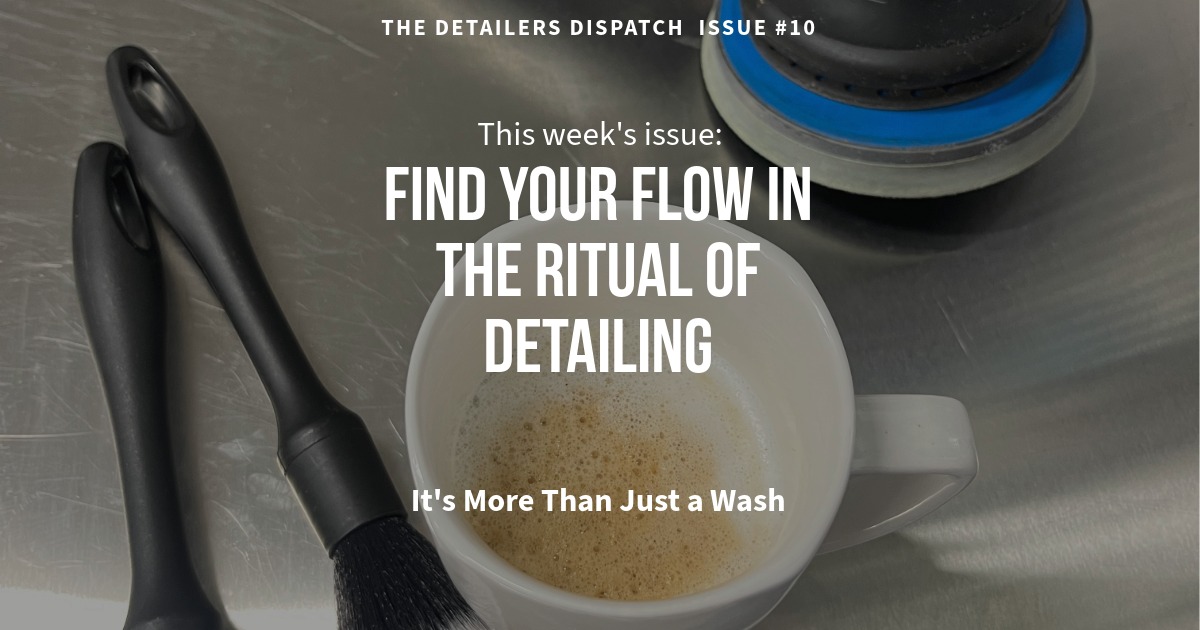 Find your flow in the ritual of car detailing