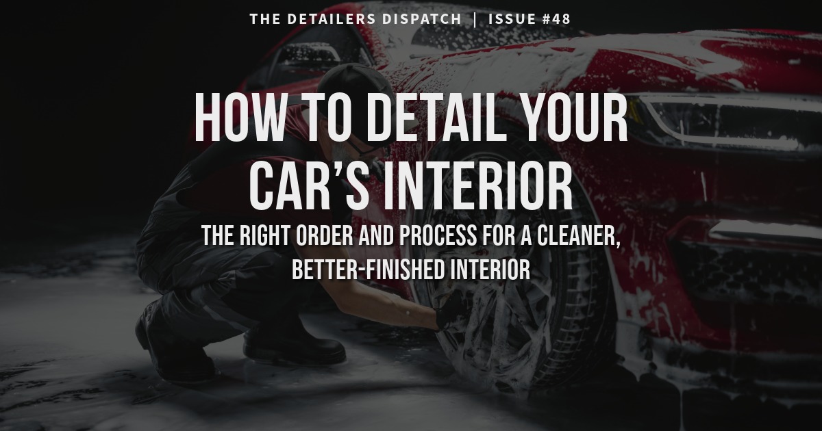 How to detail your car's interior 
